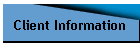 Client Information
